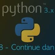 Belajar Python 8 Continue Dan Pass