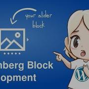 Develop Your Own Slider Bock WordPress Block Development Tutorial