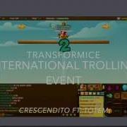 Transformice International Trolling Event