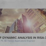 Basics Of Dynamic Analysis In RISA 3D