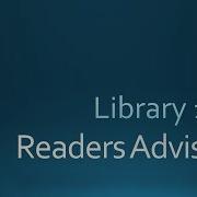 Library 101 Readers Advisory