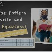 Use Pattern To Write And Solve Equations