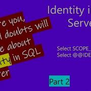 Sql Server Identity Scope Identity Sql Scope Identity Sql Server