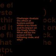 Java Challenge Day 10 System Exit In Try Block Vs Finally