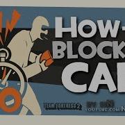 TF2 How To Block The Cart Glich Fun
