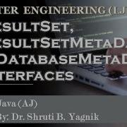 10 ResultSet ResultSetMetaData And DatabaseMetaData Interfaces