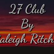 27 Club Raleigh Ritchie Lyrics