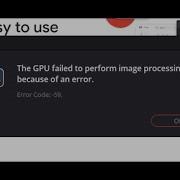 DAVINCI The GPU Failed To Perform Image Processing Because Of An Error