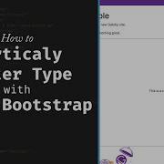 How To Vertically Align Type To The Center Using React Bootstrap In Gatsby JS