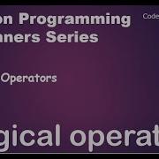 34 Python Operators Logical Operators