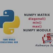 40 Numpy Matrix Diagonal Min Max Functions Numpy Module Python Programming