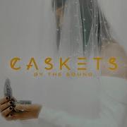 Caskets By The Sound