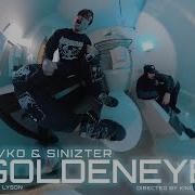 MVKO X SINIZTER GOLDENEYE Prod Lyson Dir Kingzabb