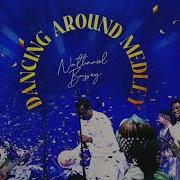 Dancing Around Medley By Nathaniel Bassey 1 Hour Loop