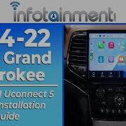 2014 2022 Jeep Grand Cherokee 8 4 10 1 UBL UBN Radio Installation Guide Infotainment Com