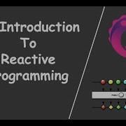 Tutorial 1 Introduction To Reactive Programming Engineer
