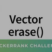 HackerRank Solution Vector Erase In C