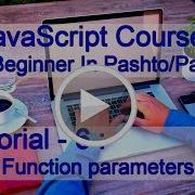 JavaScript For Beginner 6 Function Parameter Pashto Pakhto
