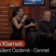 Linet Bülent Özdemir Cennet Hüsn ü Klarnet