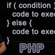 PHP If Else Conditional Statement Control Structures Tutorial