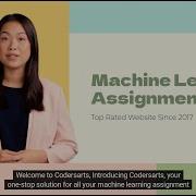 Get Expert Help With Machine Learning Assignments Codersarts