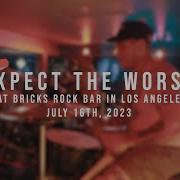197 Drum Cam Expect The Worst 07 16 2023