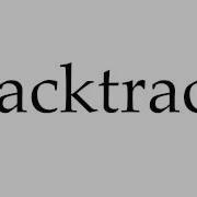 How To Pronounce Backtrace