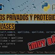Cómo Hacer Atributos Protegidos Y Privados Clases Python Muy Básico