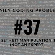 Daily Coding Problem Problem 37 Bit Manipulation