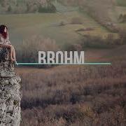 BROHM In The End Original Mix