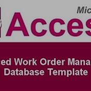 Microsoft Access Enhanced Work Order Management Database Template