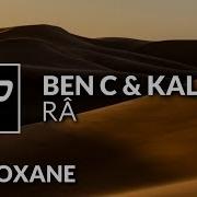 Ben C Kalsx Râ Original Mix