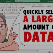 Excel Quickly Select A Large Amount Amount Of Data Cells