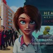 Still Remain Heart S Medicine Doctor S Oath HM4 Adam Gubman And Keeley Bumford