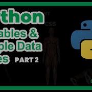 Python Variables And Simple Data Types PY 002 Part 2