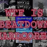 WTF Is Beatdown Hardcore