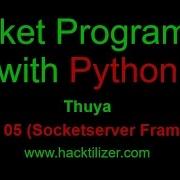 Module 05 Socket Server Framework Socket Programming With Python