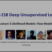 L3 Flow Models CS294 158 SP20 Deep Unsupervised Learning UC Berkeley Spring 2020