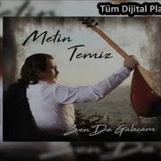 Metin Temiz Ben Da Galacam Official Audıo