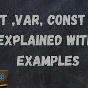 Let Vs Var Vs Const Explained With Examples Best Practices 2025 Devworksz