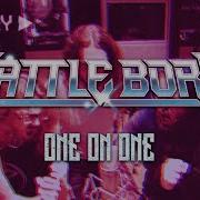 BATTLE BORN ONE ON ONE OFFICIAL VIDEO