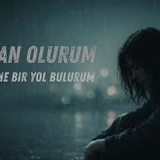 KURBAN OLURUM Sen Üzülme Bir Yol Bulurum