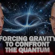 Can We Test Quantum Gravity World Science Festival