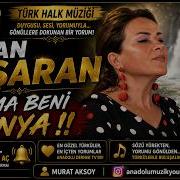 Canan Başaran Yorma Beni Dünya