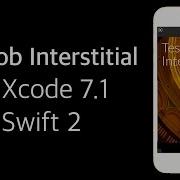 Xcode 7 1 Swift 2 Tutorial IOS 9 Admob Interstitial