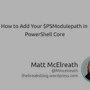 How To Add Your PSModulePath In PowerShell Core