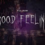 Flo Rida Good Feeling Sped Up Lyrics