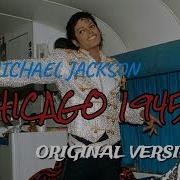 Michael Jackson Chicago 1945 Original Version