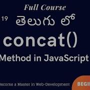 19 Concat Method In JavaScript Array Method Concat In Telugu JavaScript