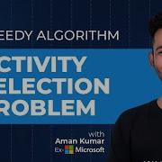 Activity Selection Problem Using Greedy Method DSA Interview Questions Code With Scaler